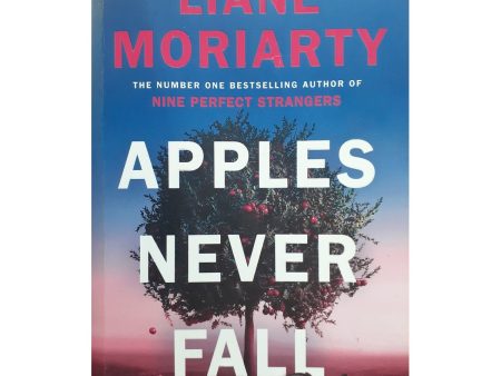 Apples Never Fall by Liane Moriarty Supply