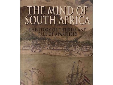 The Mind of South Africa: The Story of the Rise and Fall of Apartheid by Allister Sparks Online