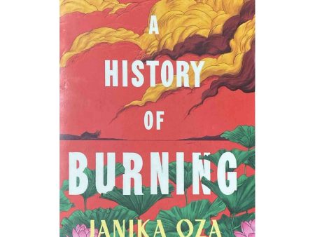 A History of Burning by Janika Oza Online now