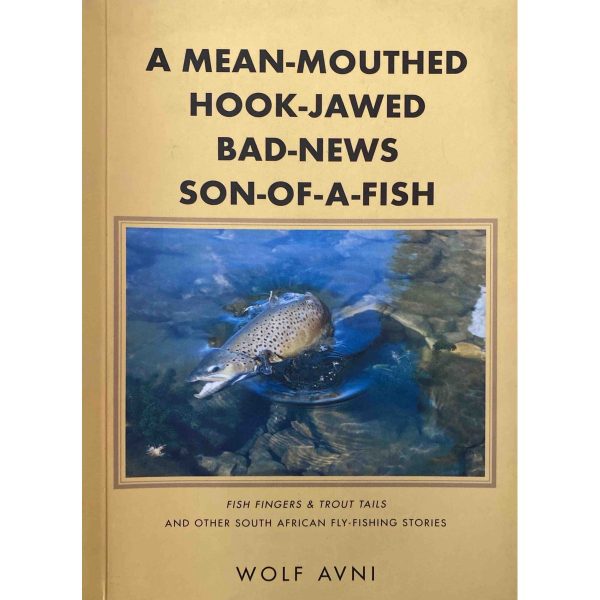 A Mean-Mouthed Hook-Jawed Bad-News Son-of-a-Fish by Wolf Avni (Signed) Sale