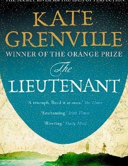 Kate Grenville: The Lieutenant [2010] paperback Online