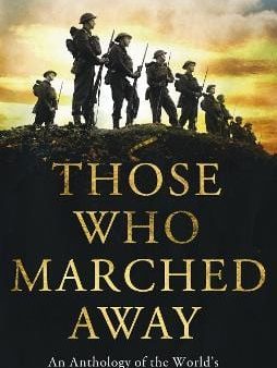 Alan Taylor: Those Who Marched Away [2009] paperback on Sale