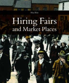 Mary Blair: Hiring Fairs and Market Places [2007] hardback Online