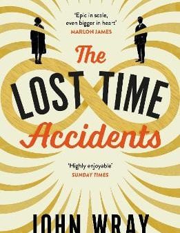 John Wray: The Lost Time Accidents [2017] paperback Online Sale