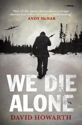 David Howarth: We Die Alone [2010] paperback For Discount