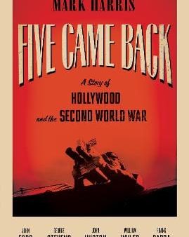 Mark Harris: Five Came Back [2014] hardback For Cheap