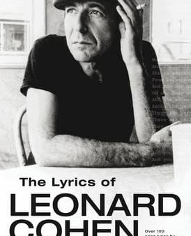 Leonard Cohen: The Lyrics of Leonard Cohen [2009] paperback Online Hot Sale