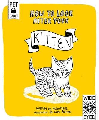 Helen Piers: How to Look After Your Kitten [2015] hardback Supply