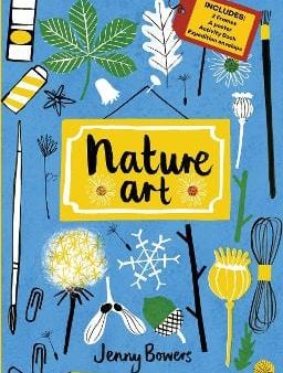 Jenny Bowers: Little Collectors: Nature Art [2016] hardback Discount