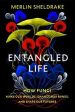 Merlin Sheldrake: ENTANGLED LIFE TPB W2 [2020] paperback Online Sale