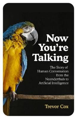 Trevor Cox: Now You re Talking [2018] paperback on Sale