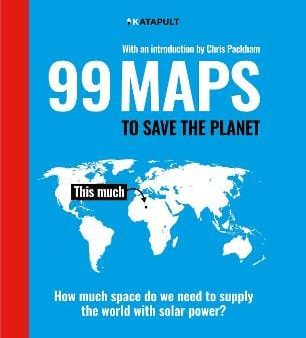 Katapult: 99 Maps to Save the Planet [2021] hardback For Discount