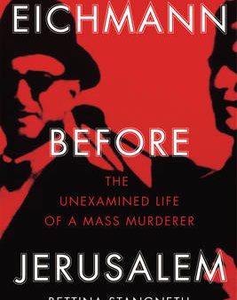 Bettina Stangneth: Eichmann before Jerusalem [2014] hardback Online Sale