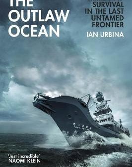 Ian Urbina: The Outlaw Ocean [2019] paperback Hot on Sale