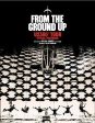 Dylan Jones: From The Ground Up [2012] hardback Sale