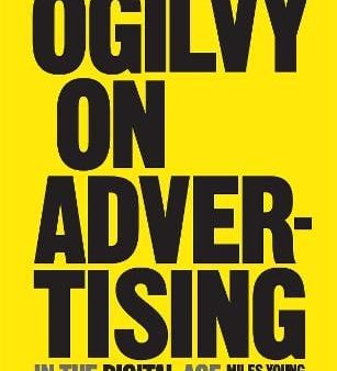 Miles Yoing: Ogilvy on Advertising in the Digital Age [2017] hardback For Sale