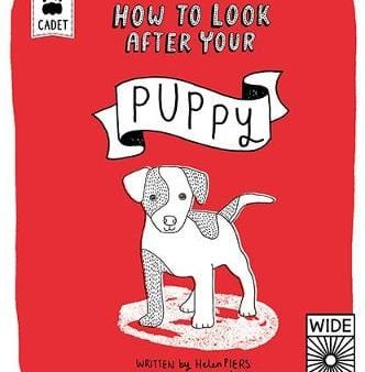 Helen Piers: How to Look After Your Puppy [2015] hardback Supply