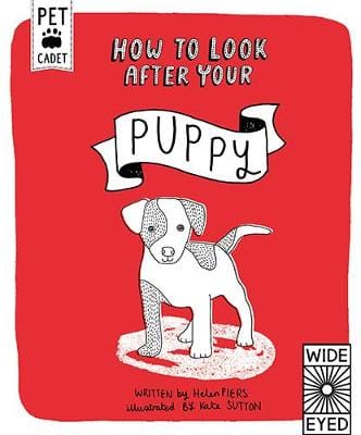 Helen Piers: How to Look After Your Puppy [2015] hardback Supply