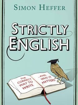 Simon Heffer: Strictly English [2010] hardback For Sale