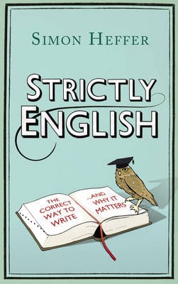 Simon Heffer: Strictly English [2010] hardback For Sale