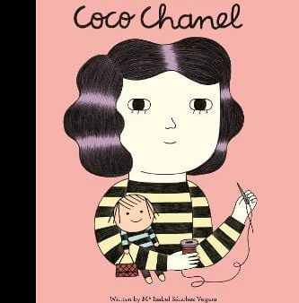 Isabel Sanche Vegara: Coco Chanel Little People Big Dreams -w3 [2016] hardback Online Hot Sale